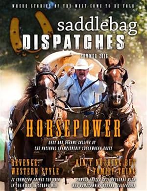 Seller image for Saddlebag Dispatches-Summer, 2016 for sale by GreatBookPrices