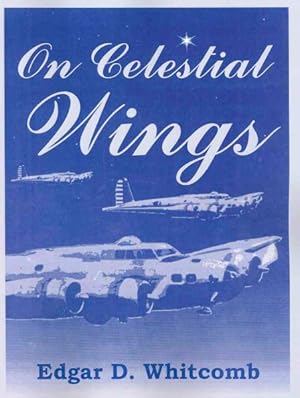 Bild des Verkufers fr On Celestial Wings zum Verkauf von GreatBookPrices