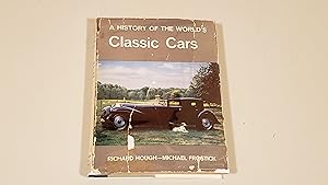 Imagen del vendedor de A History Of The World's Classic Cars a la venta por SkylarkerBooks