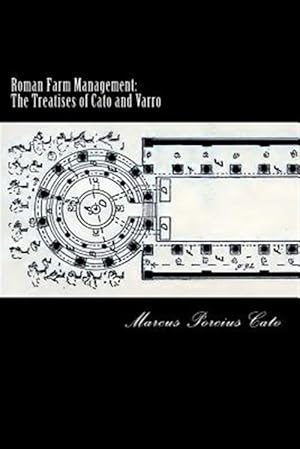 Imagen del vendedor de Roman Farm Management : The Treatises of Cato and Varro a la venta por GreatBookPrices