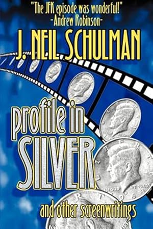 Seller image for Profile in Silver : And Other Screenwritings for sale by GreatBookPrices