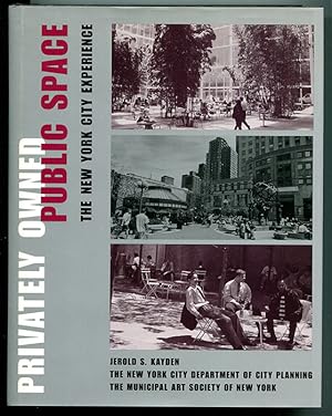 Image du vendeur pour Privately Owned Public Space: The New York City Experience mis en vente par Book Happy Booksellers