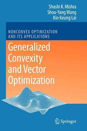 Bild des Verkufers fr Generalized Convexity and Vector Optimization zum Verkauf von GreatBookPrices