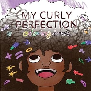 Seller image for My Curly Perfection Coloring Book for sale by GreatBookPrices