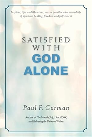 Immagine del venditore per Satisfied with God Alone venduto da GreatBookPrices