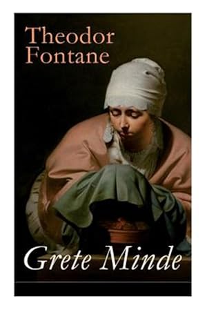 Image du vendeur pour Grete Minde - Vollst Ndige Ausgabe -Language: german mis en vente par GreatBookPrices