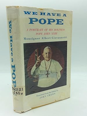 Immagine del venditore per WE HAVE A POPE: A Portrait of His Holiness John XXIII venduto da Kubik Fine Books Ltd., ABAA