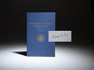 The American Adventure: The Bicentennial Messages of Gerald R. Ford