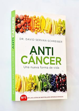 Image du vendeur pour ANTI CANCER. Una nueva forma de vida mis en vente par Libros con Vidas