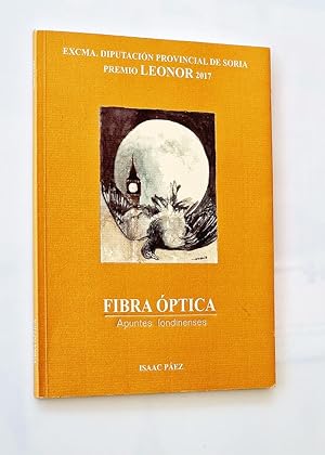 FIBRA OPTICA. Apuntes londinenses