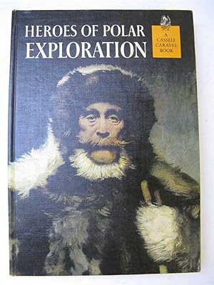 Seller image for HEROES OF POLAR EXPLORATION. for sale by Polar Books