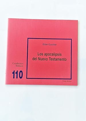 LOS APOCALIPSIS DEL NUEVO TESTAMENTO. Cuadernos bíblicos 110