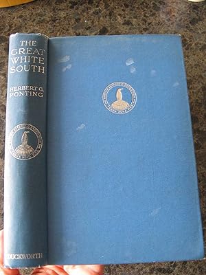 Seller image for THE GREAT WHITE SOUTH: OR WITH SCOTT IN THE ANTARCTIC. for sale by Polar Books