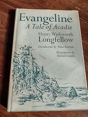 Evangeline - a Tale of Acadie
