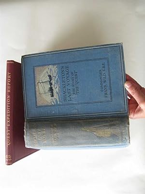 SHACKLETON'S LAST VOYAGE: THE STORY OF THE QUEST with QUEST EXPEDITION REPORT (Report on the Geol...
