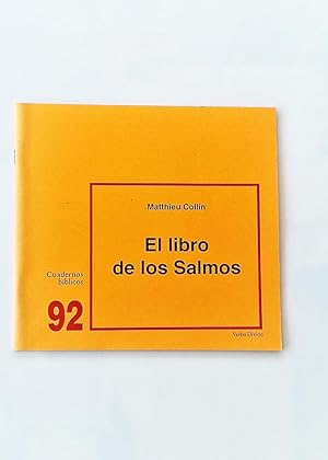 EL LIBRO DE LOS SALMOS. Cuadernos Bíblicos 92