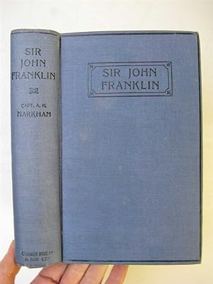 Imagen del vendedor de LIFE OF SIR JOHN FRANKLIN AND THE NORTH-WEST PASSAGE. a la venta por Polar Books