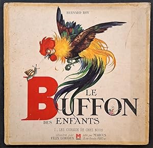 Image du vendeur pour Le Buffon des enfants. I - Les oiseaux de chez nous. Illustr par Flix Lorioux mis en vente par Librairie de l'Avenue - Henri  Veyrier