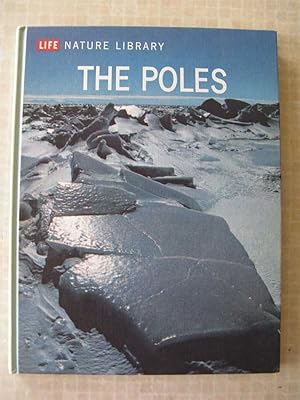 Seller image for THE POLES [Life Nature Library series]. for sale by Polar Books