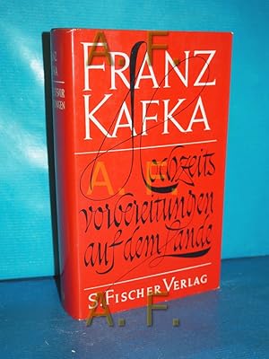 Bild des Verkufers fr Hochzeitsvorbereitungen auf dem Lande und andere Prosa aus dem Nachla (Franz Kafka Gesammelte Werke) zum Verkauf von Antiquarische Fundgrube e.U.