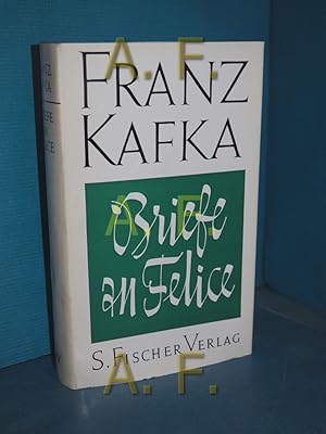 Seller image for Briefe an Felice und andere Korrespondenz aus der Verlobungszeit (Franz Kafka Gesammelte Werke) for sale by Antiquarische Fundgrube e.U.