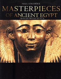 Bild des Verkufers fr Masterpieces of Ancient Egypt: From the British Museum zum Verkauf von WeBuyBooks