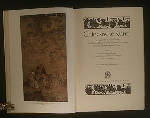 Bild des Verkufers fr Chinesische Kunst. Ein Handbuch zur Einfhrung in die Malerei, bildende Kunst, Keramik, Webereien, Bronzen und Kleinkunst Chinas. zum Verkauf von ANTIQUARIAT Franke BRUDDENBOOKS