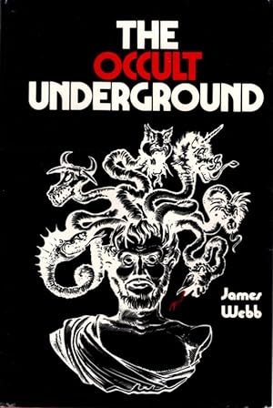 Seller image for THE OCCULT UNDERGROUND for sale by By The Way Books