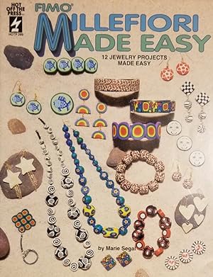 Bild des Verkufers fr Millefiori Made Easy: 12 Jewelry Projects Made Easy zum Verkauf von Mowrey Books and Ephemera