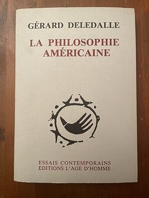 Bild des Verkufers fr La Philosophie amricaine zum Verkauf von Librairie des Possibles