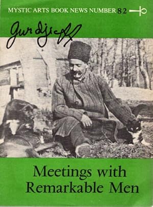 MEETING WITH REMARKABLE MEN BY G.I. GURDJIEFF: (Review)