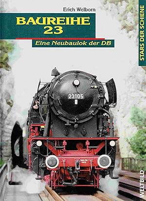 Baureihe 23. Eine Neubaulok der DB. (Stars der Schiene).