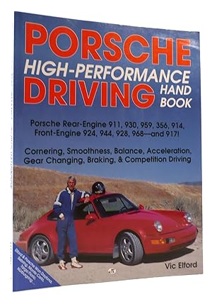 Bild des Verkufers fr PORSCHE HIGH PERFORMANCE DRIVING HANDBOOK zum Verkauf von Rare Book Cellar