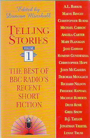 Seller image for TELLING STORIES. THE BEST OF BBC REDIO'S RECENT SHORT FICTION. for sale by Libros Ambig