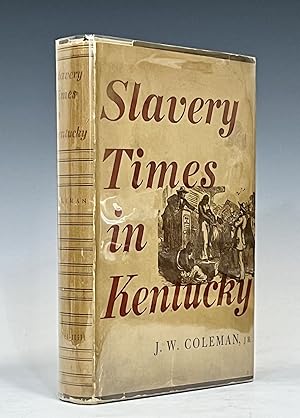 Slavery Times in Kentucky
