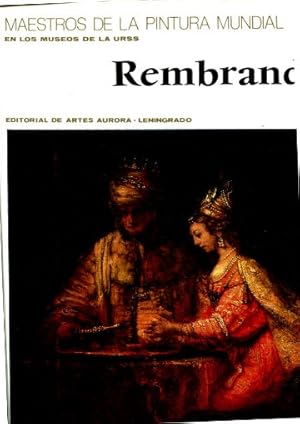 Imagen del vendedor de REMBRANDT. MAESTROS DE LA PINTURA MUNDIAL EN LOS MUSEOS DE LA URSS. a la venta por Libros Ambig