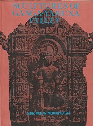 Seller image for Sculptures of Ganga-Yamuna Valley for sale by Orchid Press