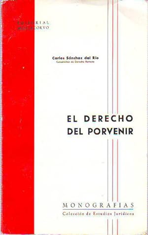 Seller image for EL DERECHO DEL PORVENIR. for sale by Libros Ambig