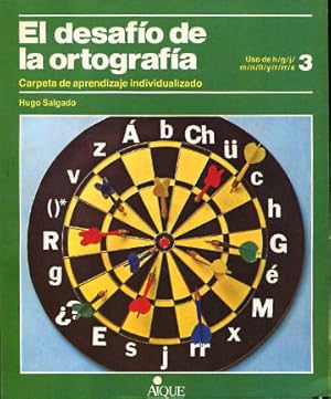 Seller image for EL DESAFIO DE LA ORTOGRAFIA. CARPETA DE APRENDIZAJE INDIVIDUALIZADO. N 3. USO DE H/G/J/M/N/LL/Y/RR/X. for sale by Libros Ambig