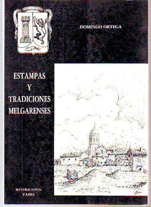Imagen del vendedor de ESTAMPAS Y TRADICIONES MELGARENSES. a la venta por Libros Ambig