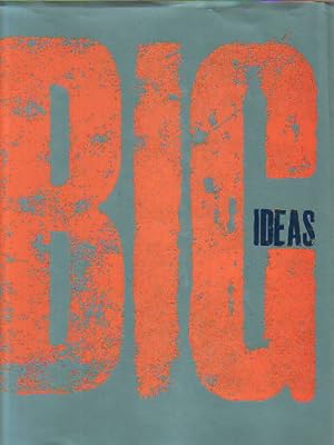Seller image for BIG IDEAS. CONCEPTS. DEVELOPEMENTS. EXPLANATIONS. SOLUTIONS. for sale by Libros Ambig