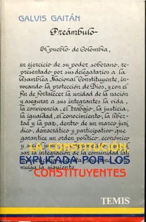 Imagen del vendedor de LA CONSTITUCION EXPLICADA POR LOS CONSTITUYENTES. a la venta por Libros Ambig