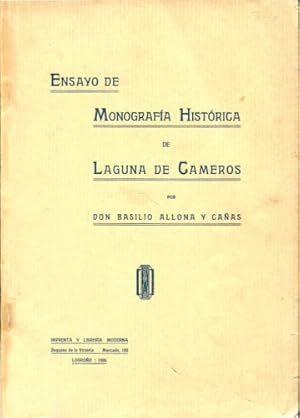 ENSAYO DE MONOGRAFIA HISTORICA DE LAGUNA DE CAMEROS.