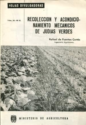 Imagen del vendedor de RECOLECCION Y ACONDICIONAMIENTO MECANICOS DE JUDIAS VERDES. a la venta por Libros Ambig