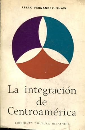 Imagen del vendedor de LA INTEGRACION DE CENTROAMERICA. a la venta por Libros Ambig