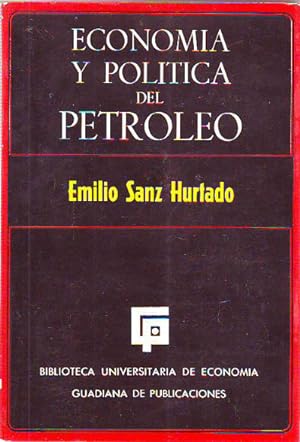 Imagen del vendedor de ECONOMIA Y POLITICA DEL PETROLEO. a la venta por Libros Ambig