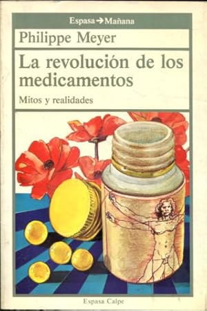 Seller image for LA REVOLUCION DE LOS MEDICAMENTOS. MITOS Y REALIDADES. for sale by Libros Ambig