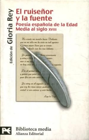 Imagen del vendedor de EL RUISEOR Y LA FUENTE. POESIA ESPAOLA DE LA EDAD MEDIA AL SIGLO XVIII. a la venta por Libros Ambig