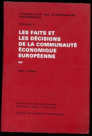 Seller image for LES FAITS ET LAS DCISIONS DE LA COMMUNAUT CONOMIQUE EUROPENNE, 1969. for sale by Libros Ambig