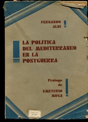 Imagen del vendedor de LA POLTICA DEL MEDITERRANEO EN LA POSTGUERRA (1918-1928). a la venta por Libros Ambig